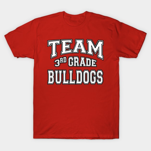 Team 3rd Third Grade Bulldogs Mascot Back To School Spirit T-Shirt by Just Another Shirt